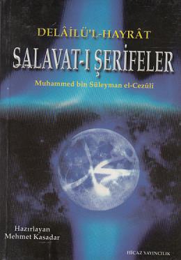 Delailül Hayrat Salavatı Şerifler