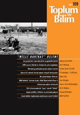 Toplum ve Bilim Sayı: 109 “Milli Hakikat“ Rejimi