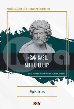 İnsan Nasıl Mutlu Olur?