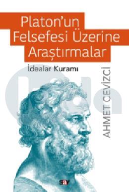 Platon’un Felsefesi Üzerine Araştırmalar