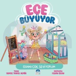 Odamı Çok Seviyorum: Ece Büyüyor - 2