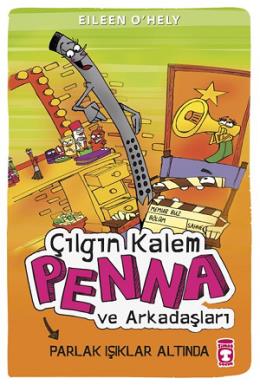 Çılgın Kalem Penna ve Arkadaşları 3 Parlak Işıklar Altında