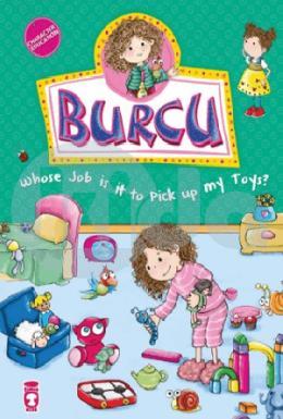 Burcu - Whose Job is it to Pick up my Toys?