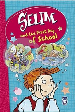 Selim and the First Day of School