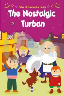 The Nostalgic Turban - Çocukluğunu Özleyen Kavuk (İngilizce)