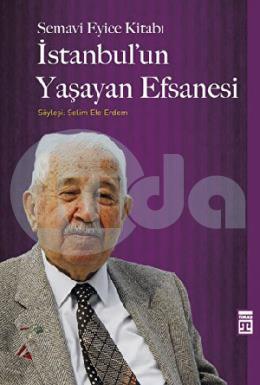 İstanbulun Yaşayan Efsanesi