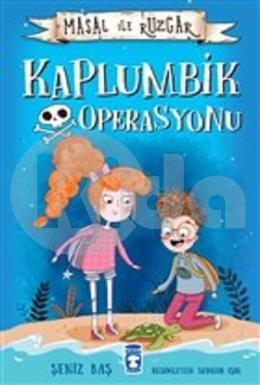 Masal ile Rüzgar - Kaplumbik Operasyonu (Ciltli)