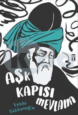 Aşk Kapısı Mevlana