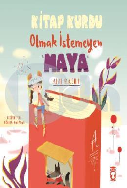 Kitap Kurdu Olmak istemeyen Maya