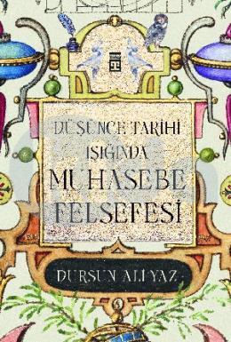 Düşünce Tarihi Işığında Muhasebe Felsefesi