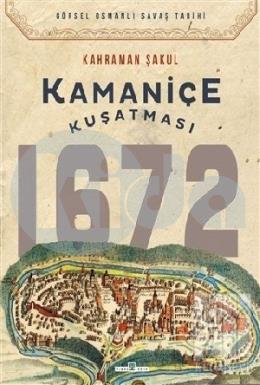 Kamaniçe Kuşatması 1672