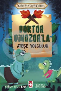 Doktor Dinozorla Ateşe Yolculuk