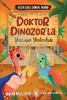 Doktor Dinozorla Yazıya Yolculuk