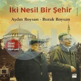 İki Nesil Bir Şehir