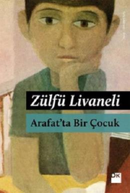 Arafat’ta Bir Çocuk