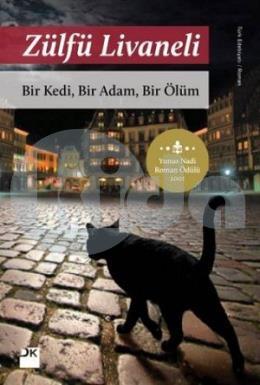 Bir Kedi Bir Adam Bir Ölüm