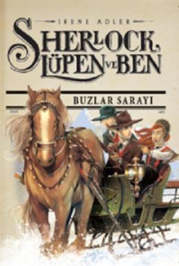 Sherlock, Lüpen ve Ben - Buzlar Sarayı