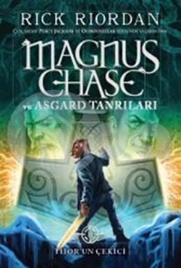 Magnus Chase ve Asgard Tanrıları - Thorun Çekici