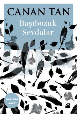 Başıbozuk Sevdalar