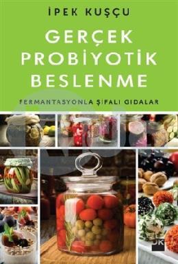 Gerçek Probiyotik Beslenme