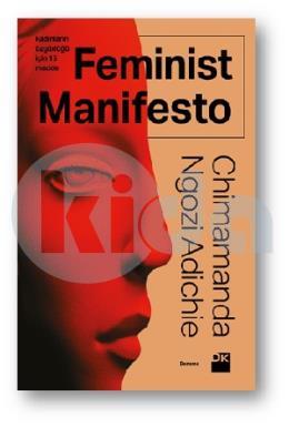 Feminist Manifesto Kadınların Özgürlüğü İçin 15 Madde