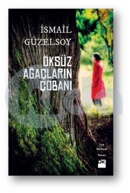 Öksüz Ağaçların Çobanı