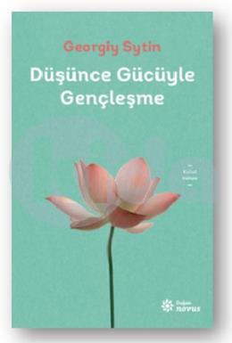 Düşünce Gücüyle Gençleşme