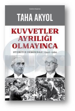 Kuvvetler Ayrılığı Olmayınca