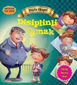 Disiplin Hikayesi-Disiplinli Olmak