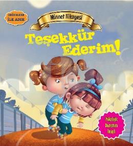 Minnet Hikayesi - Teşekkür Ederim