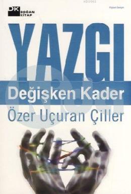 Yazgı Değişken Kader