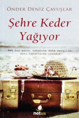 Şehre Keder Yağıyor