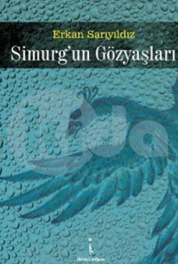 Simurg’un Gözyaşları