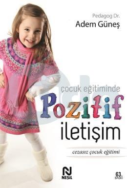 Çocuk Eğitiminde Pozitif İletişim