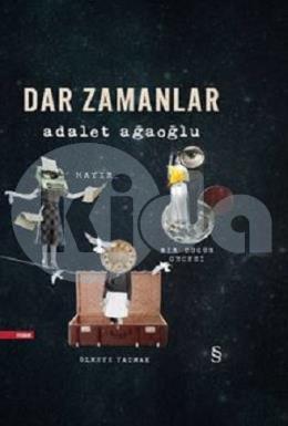 Dar Zamanlar (Ciltli)