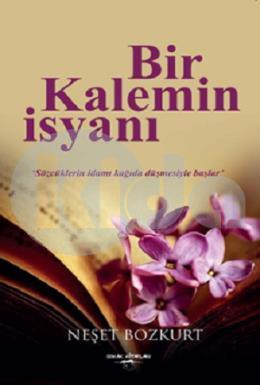 Bir Kalemin İsyanı