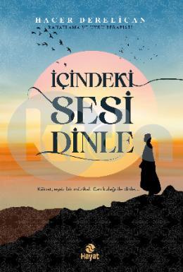 İçindeki Sesi Dinle