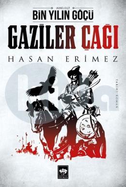 Bin Yılın Göçü Gaziler Çağı