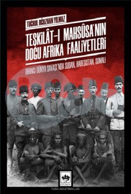 Teşkilatı Mahsüsanın Doğu Afrika Faaliyetleri