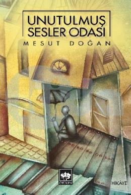 Unutulmuş Sesler Odası