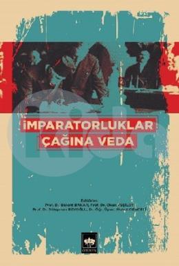 İmparatorluklar Çağına Veda