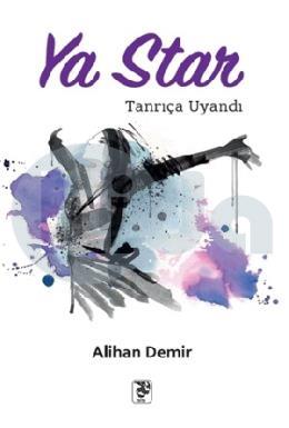 Ya Star ( Tanrıça Uyandı )