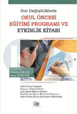 Son Değişikliklerle Okul Öncesi Eğitim Programı ve Etkinlik Kitabı