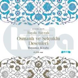 Osmanlı ve Selçuklu Desenleri