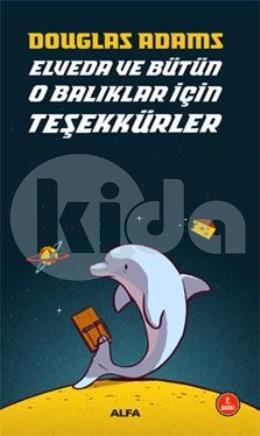 Elveda ve Bütün O Balıklar İçin Teşekkürler