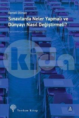 Sınavlarda Neler Yapmalı ve Dünyayı Nasıl Değiştirmeli?