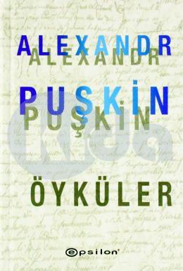 Alexandr Puşkin Öyküler