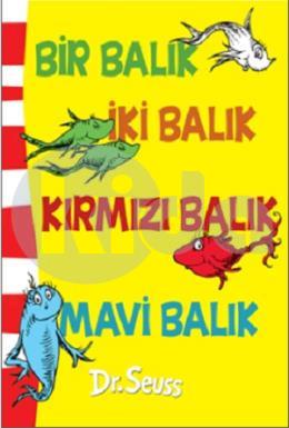 Bir Balık İki Balık Kırmızı Balık Mavi Balık