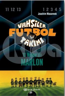 Vahşiler Futbol Takımı 10-10 Numaralı Marlon (Ciltli)