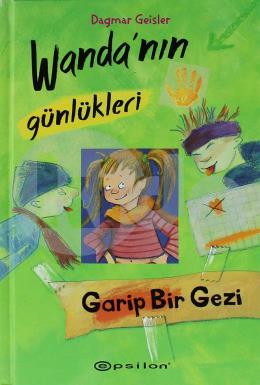 Wandanın Günlükleri 3 - Garip Bir Gezi (Ciltli)